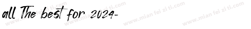 all The best for 2024字体转换